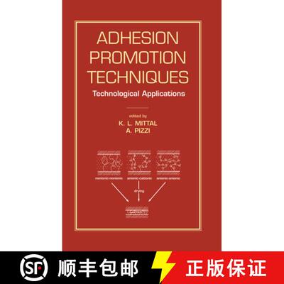 【3-4周达】精装 Adhesion Promotion Techniques: Technological Applications [9780824702397]