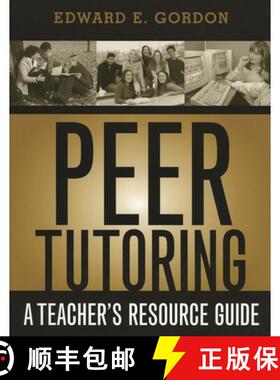 【3-4周达】Peer Tutoring : A Teacher's Resource Guide [9781578861736]
