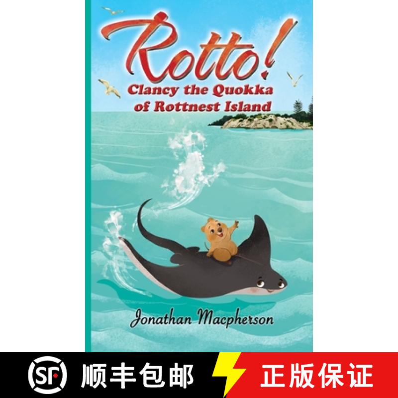 【3-4周达】Rotto!: Clancy the Quokka of Rottnest Island [9780648321361]