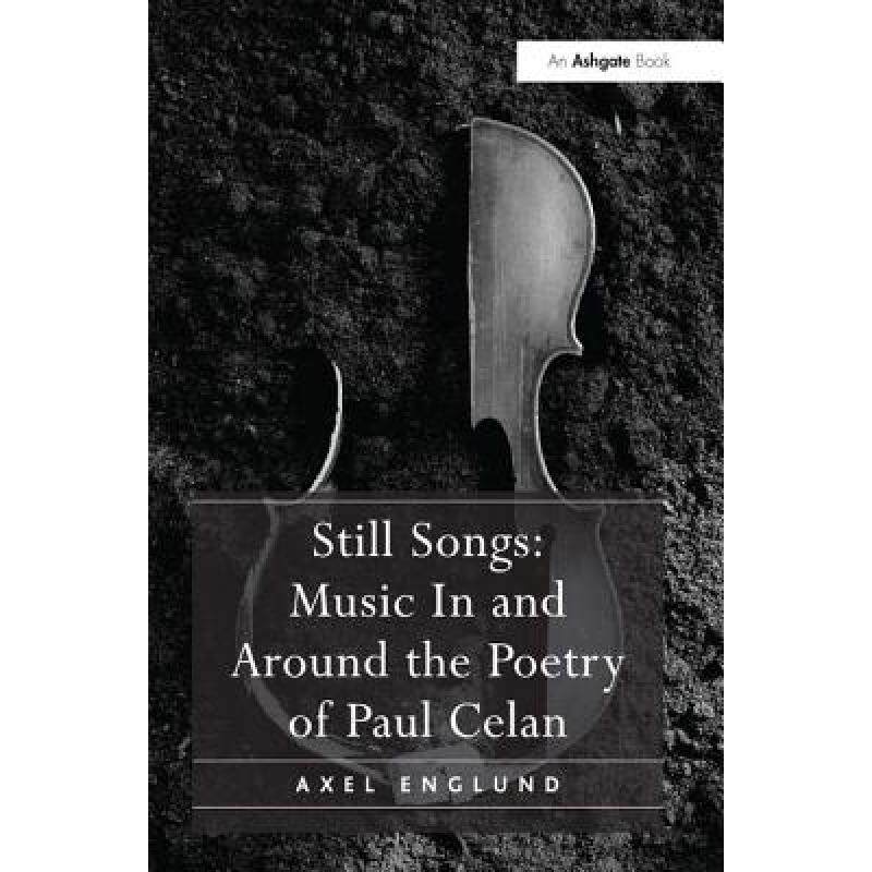 预订 still songs: music in and around the. [9781409422624]