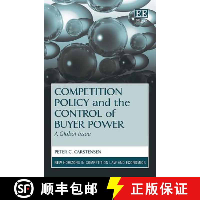 【3-4周达】Competition Policy and the Control of Buyer Power: A Global Issue: A Global Issue [9781782540571]