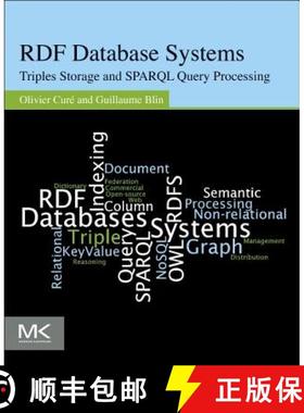 【3-4周达】Rdf Database Systems: Triples Storage and SPARQL Query Processing [9780127999579]