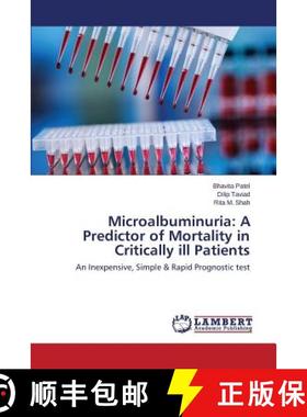 预订 Microalbuminuria: A Predictor of Mortality in Critically Ill Patients [9783659564970]