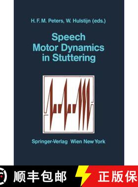 【3-4周达】Speech Motor Dynamics in Stuttering [9783709174555]