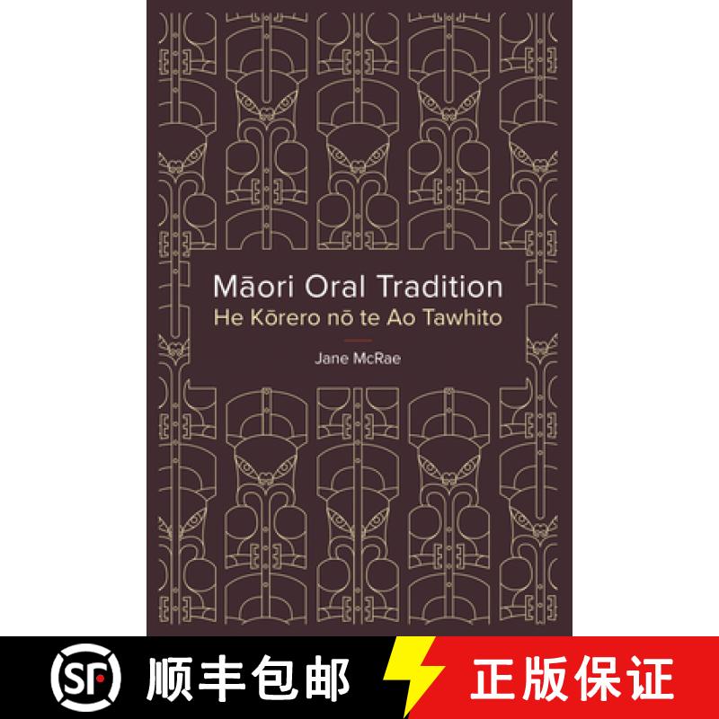 【3-4周达】Maori Oral Tradition: He Korero No Te Ao Tawhito [9781869408619]