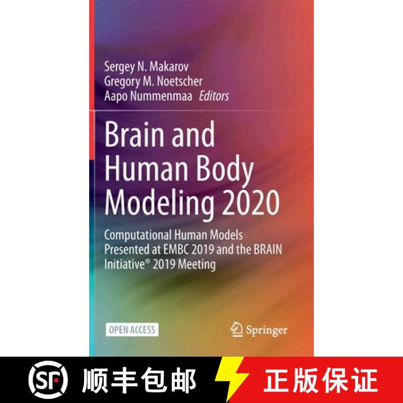 【3-4周达】Brain and Human Body Modeling 2020: Computational Human Models Presented at EMBC 2019 and ... [9783030456221]