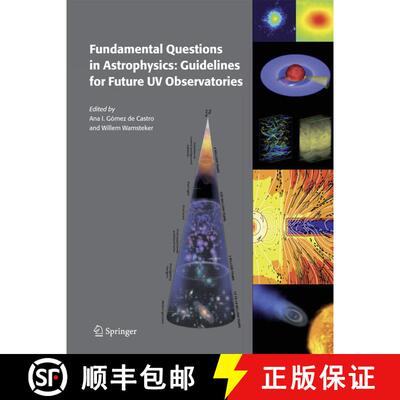 【3-4周达】精装 Fundamental Questions in Astrophysics: Guidelines for Future UV Observatories [9781402048388]