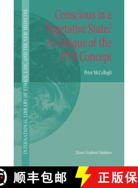 【3-4周达】Conscious in a Vegetative State? a Critique of the Pvs Concept [9789048166916]