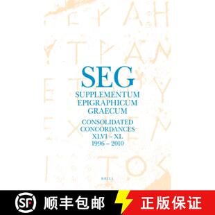 预订 Supplementum Epigraphicum Graecum. Consolidated Concordances for Volumes XLVI - LX (1996 - 2010) [9789004449947]