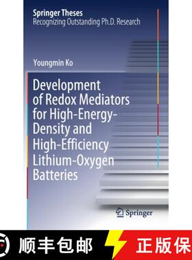 【3-4周达】Development of Redox Mediators for High-Energy-Density and High-Efficiency Lithium-Oxygen ... [9789811625312]