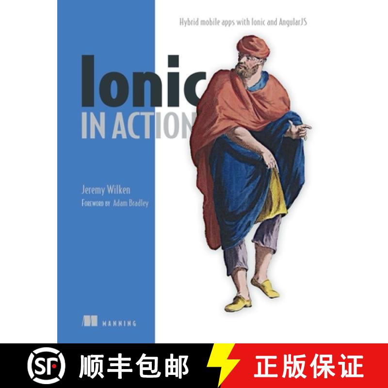 【3-4周达】Ionic in Action: Hybrid Mobile Apps with Ionic and Angularjs [9781633430082]
