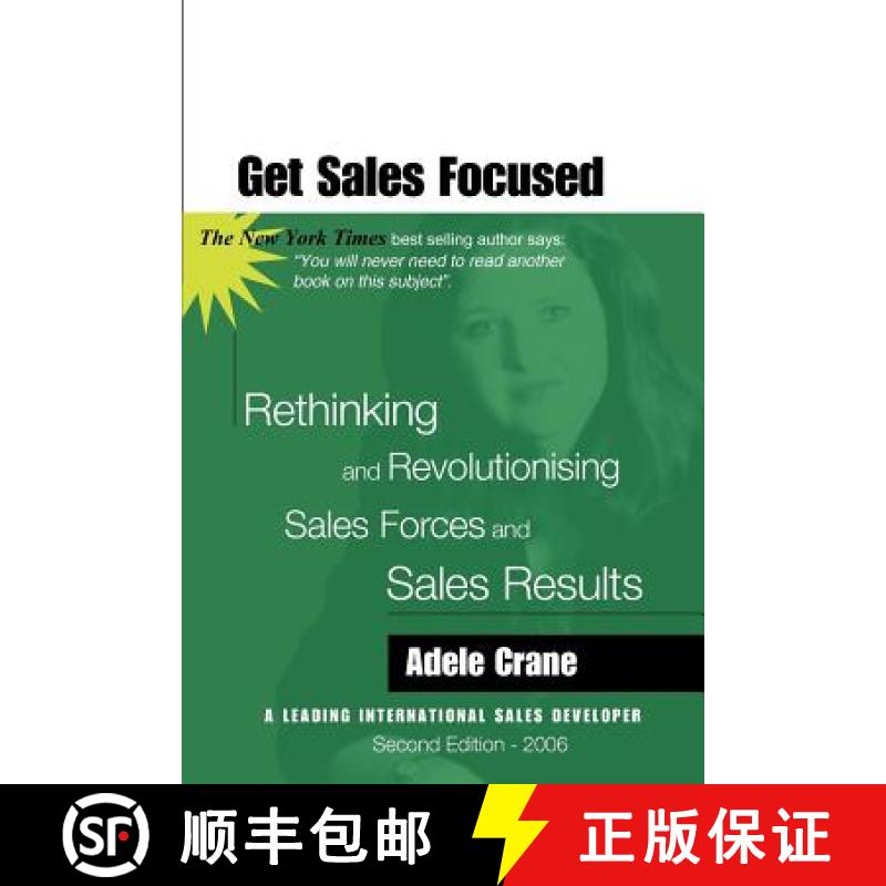 【3-4周达】Get Sales Focused: Rethinking and Revolutionising Sales Forces and Sales Results [9780646414904]