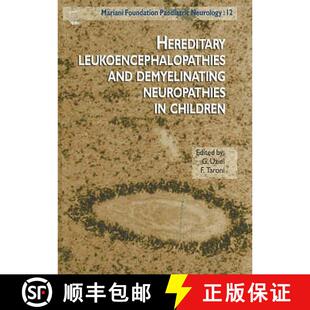 【3-4周达】Hereditary Leukoencephalopathies and Demyelinating Neuropathies in Children [9782742005239]