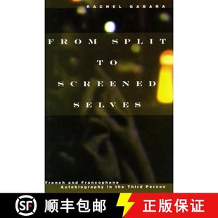 Screened the Selves From Third French Person Francophone Split Autobiography 4周达 9780804753562 and