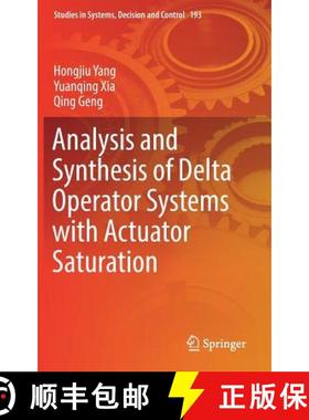 【3-4周达】Analysis and Synthesis of Delta Operator Systems with Actuator Saturation [9789811336591]