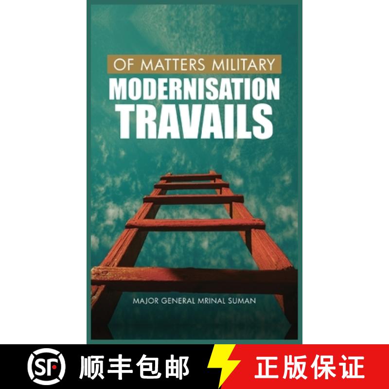 【3-4周达】Of Matters Military : Modernisation Travails [9789389620566]