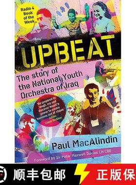 【3-4周达】Upbeat: The Story of the National Youth Orchestra of Iraq [9781912240012]