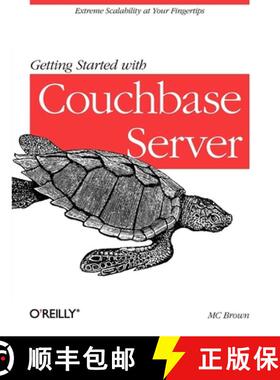 【3-4周达】Getting Started with Couchbase Server: Extreme Scalability at Your Fingertips [9781449331061]
