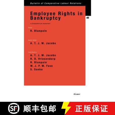 【3-4周达】Employee Rights in Bankruptcy : A Comparative-Law Assessment [9789041119421]