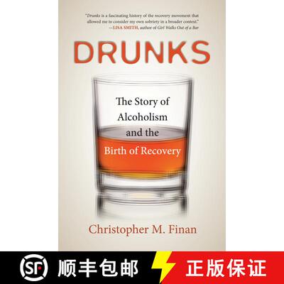 【3-4周达】Drunks: The Story of Alcoholism and the Birth of Recovery [9780807019931]