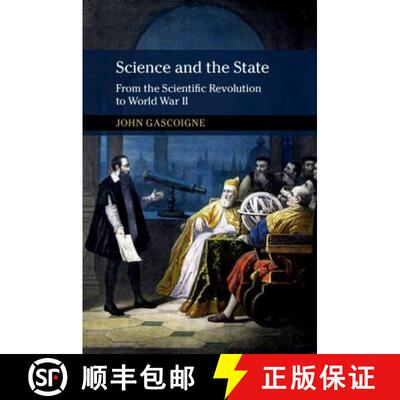 【3-4周达】Science and the State: From the Scientific Revolution to World War II - Science and the St... [9781107155671]