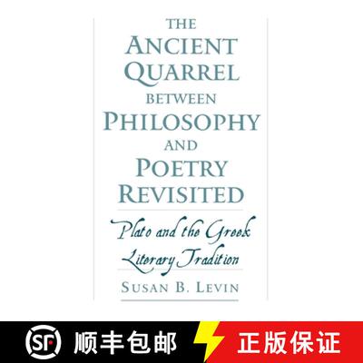 【3-4周达】精装 The Ancient Quarrel Between Philosophy and Poetry Revisited: Plato and the Greek Lite... [9780195136067]