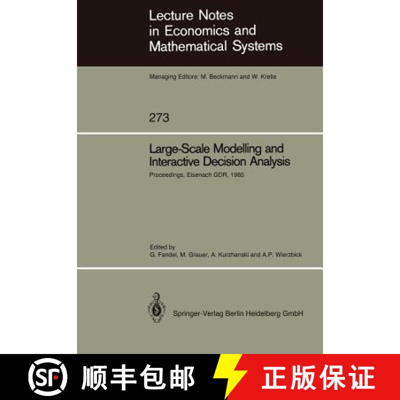 【3-4周达】Large-Scale Modelling and Interactive Decision Analysis: Proceedings of a Workshop sponsor... [9783540167853]