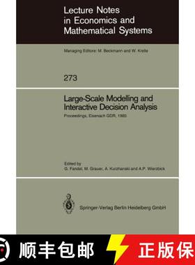 【3-4周达】Large-Scale Modelling and Interactive Decision Analysis: Proceedings of a Workshop sponsor... [9783540167853]