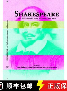 预订 Shakespeare and His Collaborators Over the Centuries [9781847189783]