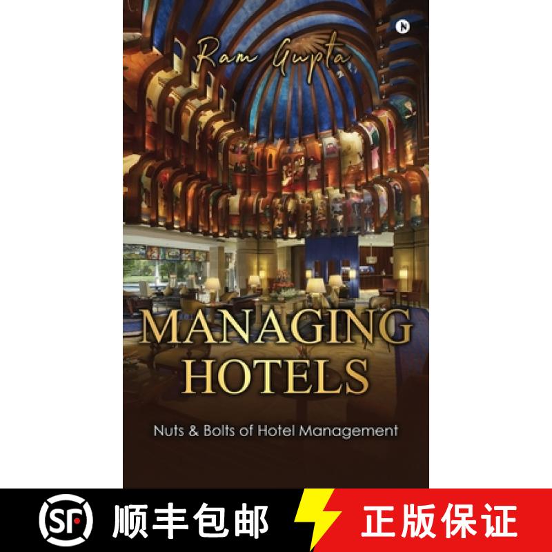 【2-3周达】Managing Hotels: Nuts & Bolts of Hotel Management [9781647339135]