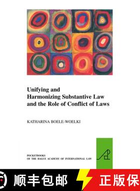 预订 Unifying and Harmonising Substantive Law and the Role of Conflict of Laws [9789004186835]