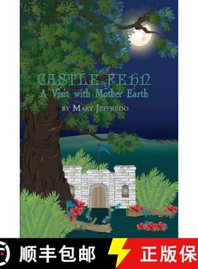 预订 Castle Fehn: A Visit with Mother Earth [9781480950894]