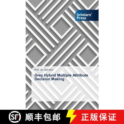 预订 Grey Hybrid Multiple Attribute Decision Making [9786138941330]