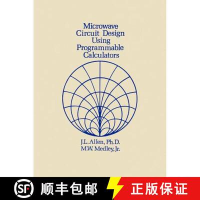 【3-4周达】Microwave Circuit Design Using Programmable Calculators [9781580531207]
