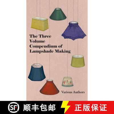 【3-4周达】The Three Volume Compendium of Lampshade Making [9781528772013]