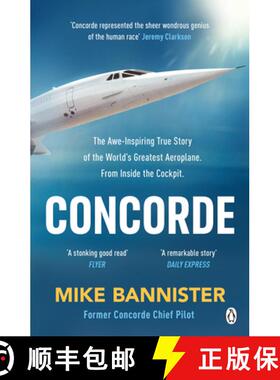 【3-4周达】Concorde : The thrilling account of history's most extraordinary airliner [9781405951920]