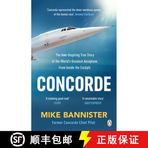 【3-4周达】Concorde : The thrilling account of history's most extraordinary airliner [9781405951920]