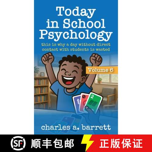 【3-4周达】Today in School Psychology, Volume 6: This is Why A Day Without Direct Contact With Studen... [9781735026473]