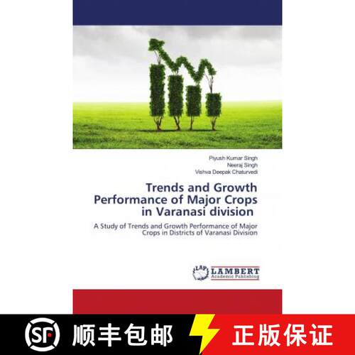预订 Trends and Growth Performance of Major Crops in Varanasi division [9786203462432]