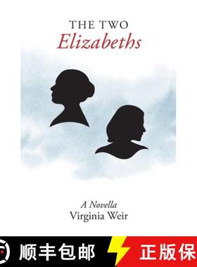 预订 The Two Elizabeths [9781735949017]