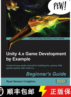 预订 Unity 4.x Game Development by Example: Beginner's Guide [9781849695268]