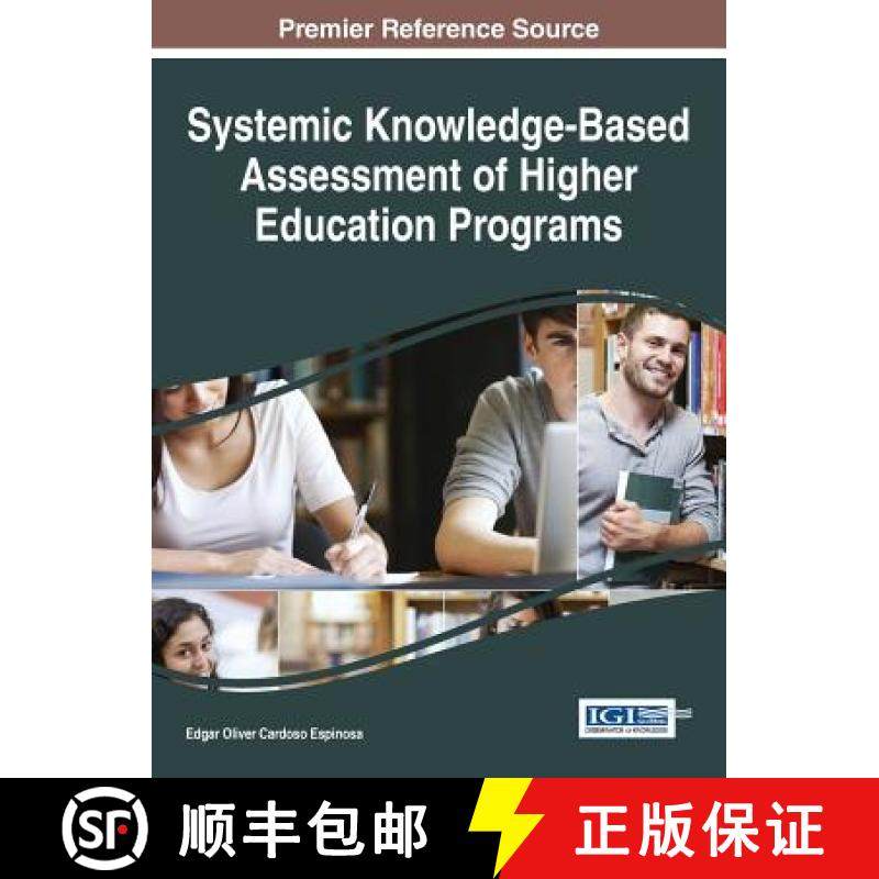 【3-4周达】Systemic Knowledge-Based Assessment of Higher Education Programs [9781522504573]