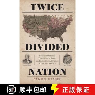 Transatlantic Civil Twice News Memory Nation ... the and 9780813942384 Literature National Divided 预订 American