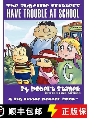 预订 Have Trouble at School (The Bugville Critters #8, Lass Ladybug's Adventures Series) [9781575452043]