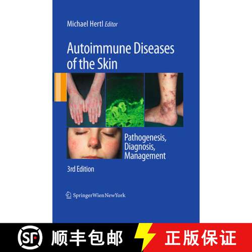 【3-4周达】Autoimmune Diseases of the Skin : Pathogenesis, Diagnosis, Management (Third Edition 2011) [9783709119051]
