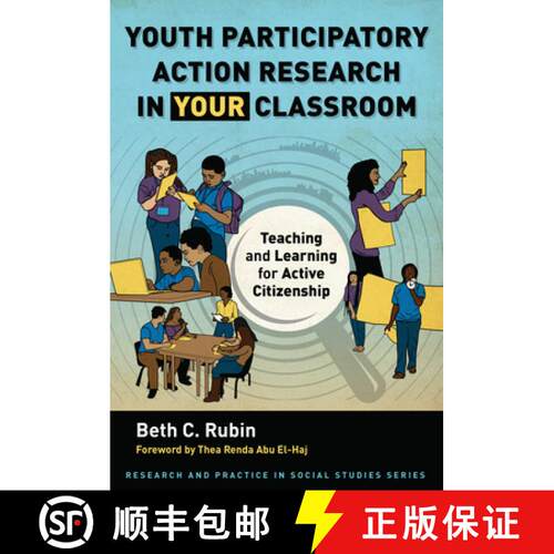【3-4周达】Youth Participatory Action Research in Your Classroom: Teaching and Learning for Active Ci... [9780807787045]