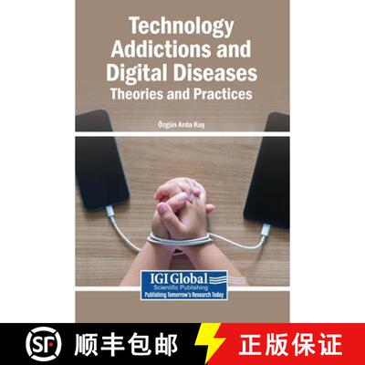【3-4周达】精装 Technology Addictions and Digital Diseases: Theories and Practices [9798337366654]
