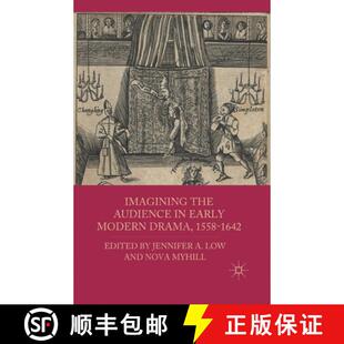 Early Audience Modern 1642 Imagining 1558 4周达 9781349293100 the Drama