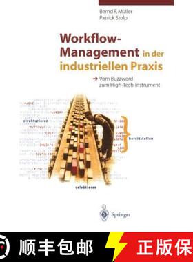 【3-4周达】Workflow-Management in der industriellen Praxis : Vom Buzzword zum High-Tech-Instrument [9783540646624]