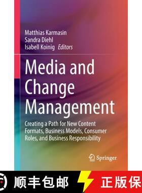 【3-4周达】Media and Change Management : Creating a Path for New Content Formats, Business Models, Co... [9783030866822]